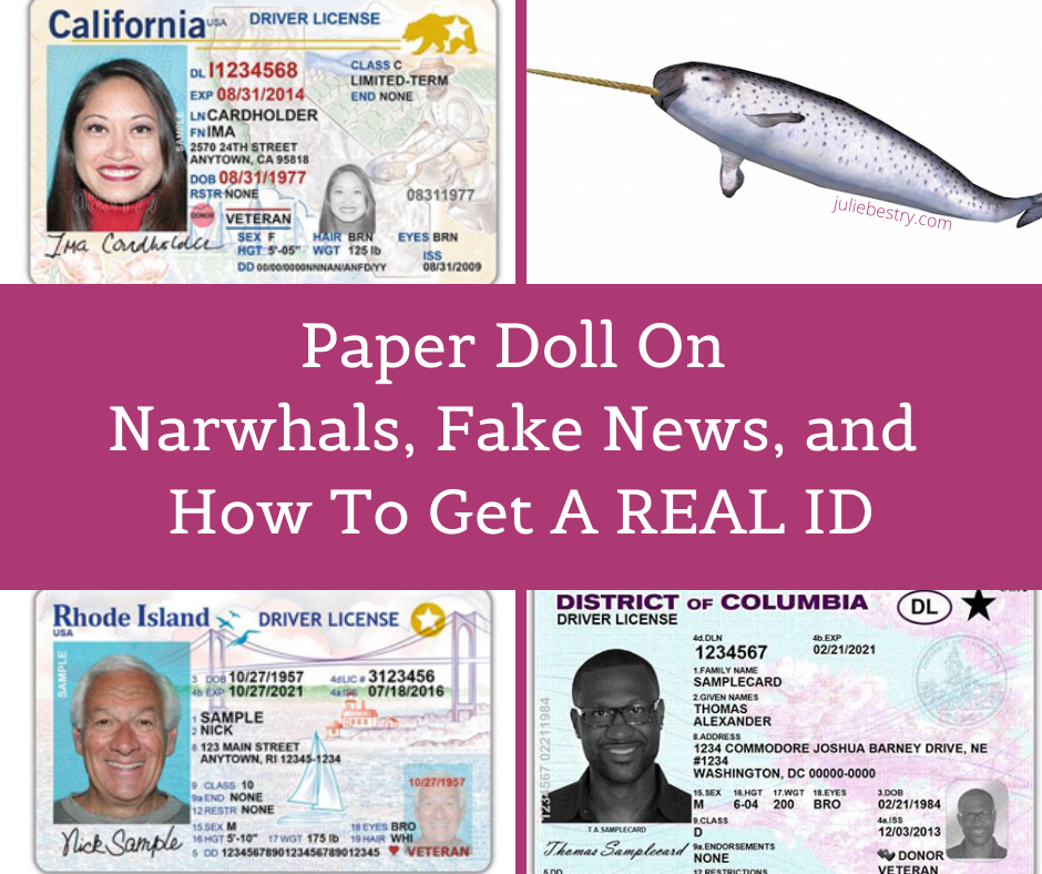 Paper Doll On Narwhals Fake News And How To Get A Real Id Best Results Organizing