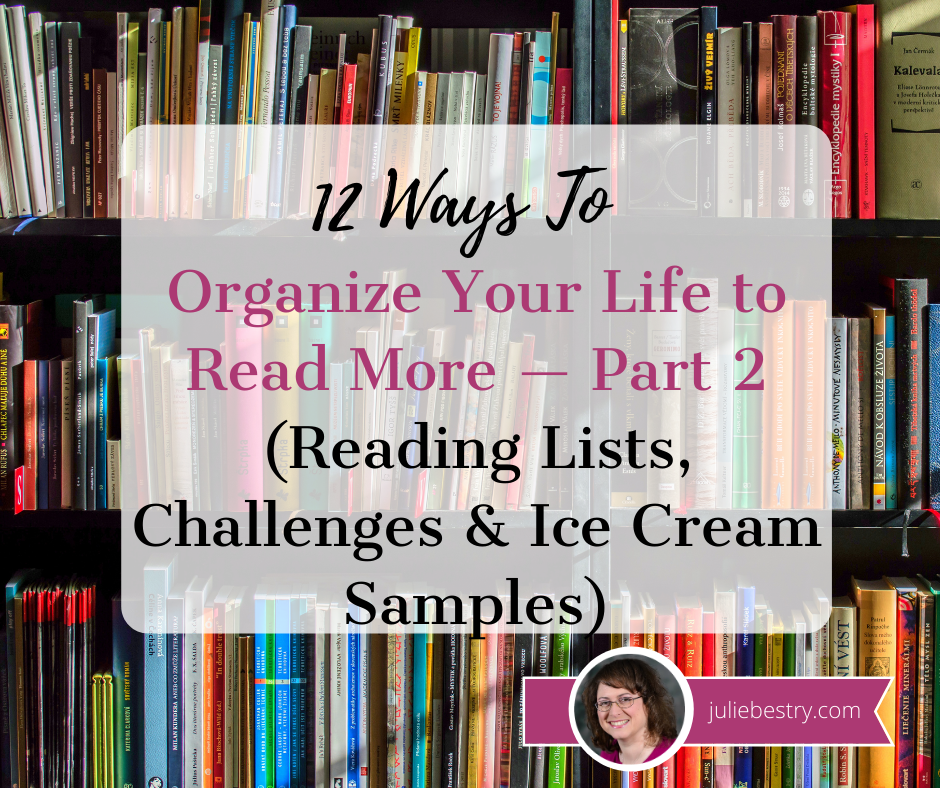 12 Ways to Organize Your Life to Read More u2014 Part 2 (Reading Lists ...